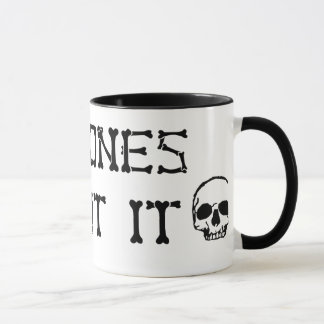 No Bones About It Mug