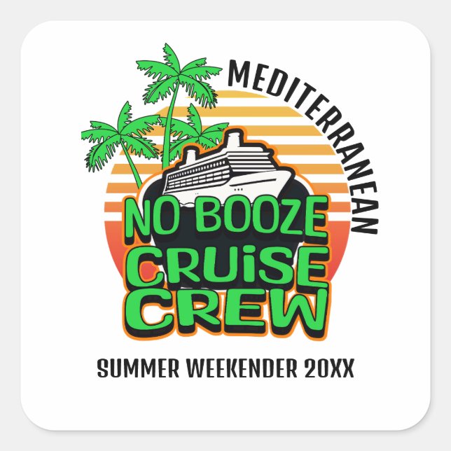 NO BOOZE CRUISE CREW Destination Group Travel Square Sticker (Front)