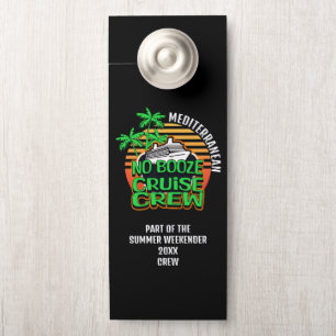 NO BOOZE CRUISE CREW Friends Destination Travel Door Hanger