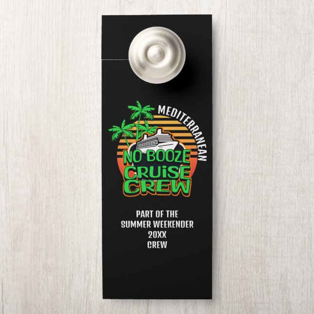 NO BOOZE CRUISE CREW Friends Destination Travel Door Hanger (On Knob)