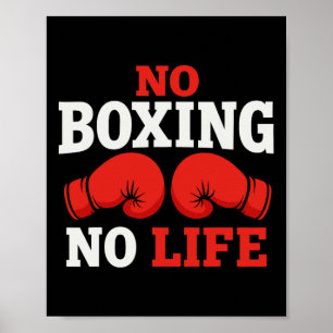 No Boxing No Life Boxing Gloves Boxing Gloves _2 Poster