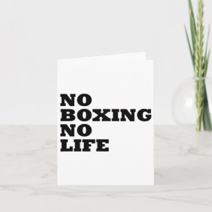 No Boxing No Life Shirt  Card