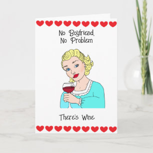 No Boyfriend No Problem Card