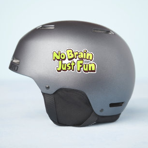 No Brain Just Fun Yellow Text
