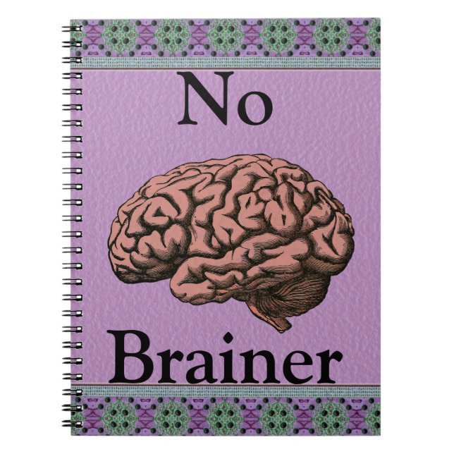 No Brainer Notebook (Front)