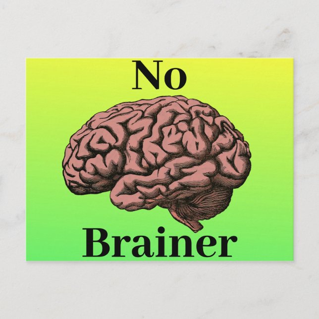 No Brainer Postcard (Front)