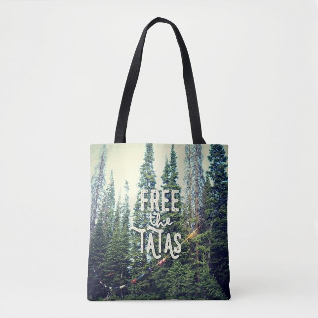 No Bras Allowed In The Forest Tote Bag (Front)