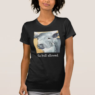 No Bull Allowed t-shirt