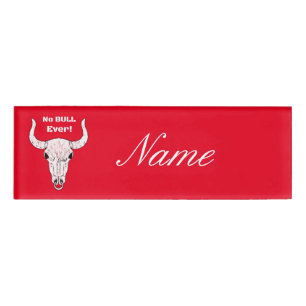 No Bull Ever Thunder_Cove Name Tag