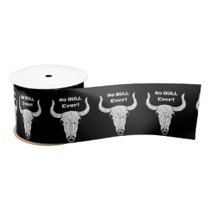 No Bull Ever Thunder_Cove Satin Ribbon
