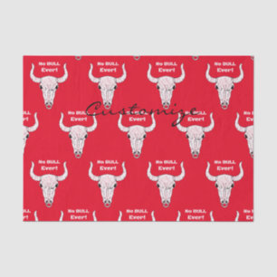 No Bull Ever Thunder_Cove Tissue Paper