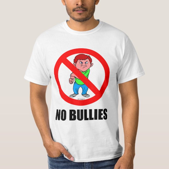 NO BULLIES T-Shirt (Front)
