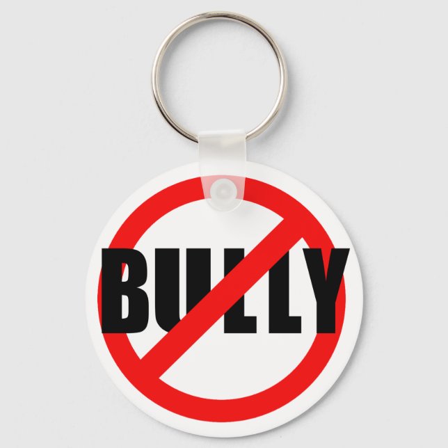 No Bully No Bullying Tshirts, Sweats, Buttons Key Ring (Front)