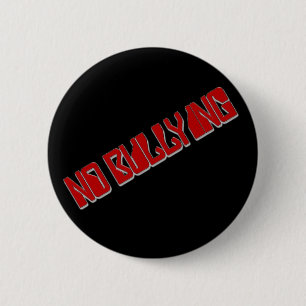 No Bullying 6 Cm Round Badge