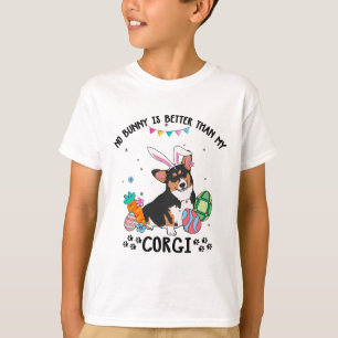 No Bunny Is Better Than My Tricolor Corgi Dog East T-Shirt