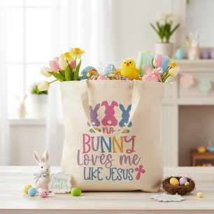 No Bunny Loves Me Like Jesus Colorful Christian Tote Bag