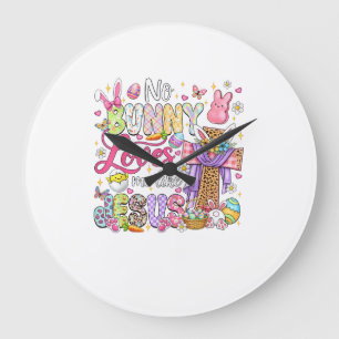 No Bunny Loves Me Like Jesus Easter Christian Kids Large Clock