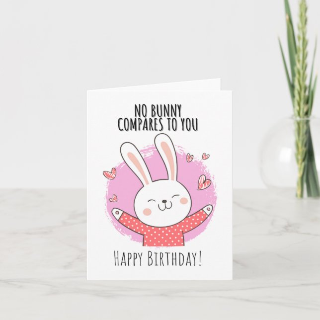 No Bunny Puns Birthday Card (Front)