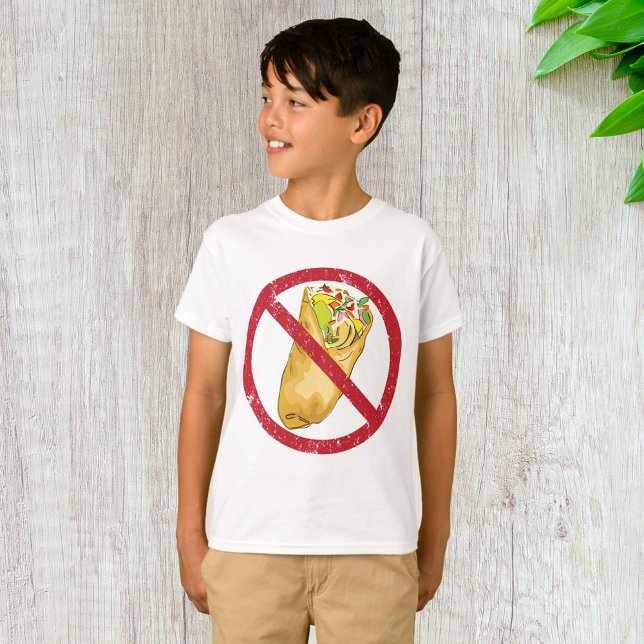 No Burritos Allowed Sign Humourous Food Ban  T-Shirt (Creator Uploaded)