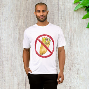 No Burritos Allowed Sign Humourous Food Ban  T-Shirt
