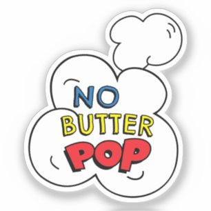 NO BUTTER POP! Fun Comic Book Pop Art Popcorn Pun 