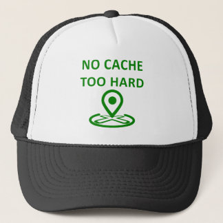 No Cache Too Hard Trucker Hat