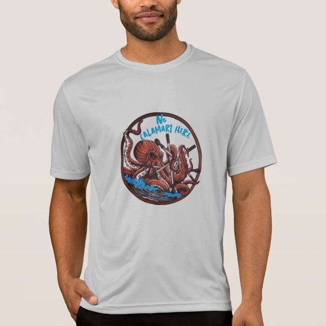 no calamari here T-Shirt (Front)