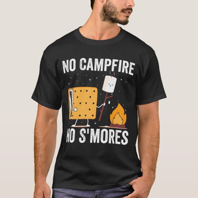 No Campfire No Smores Funny Camping Bonfire Smore  T-Shirt (Front)