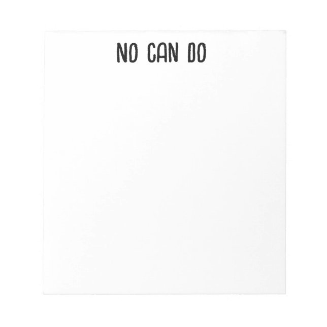 No Can Do Notepad (Front)