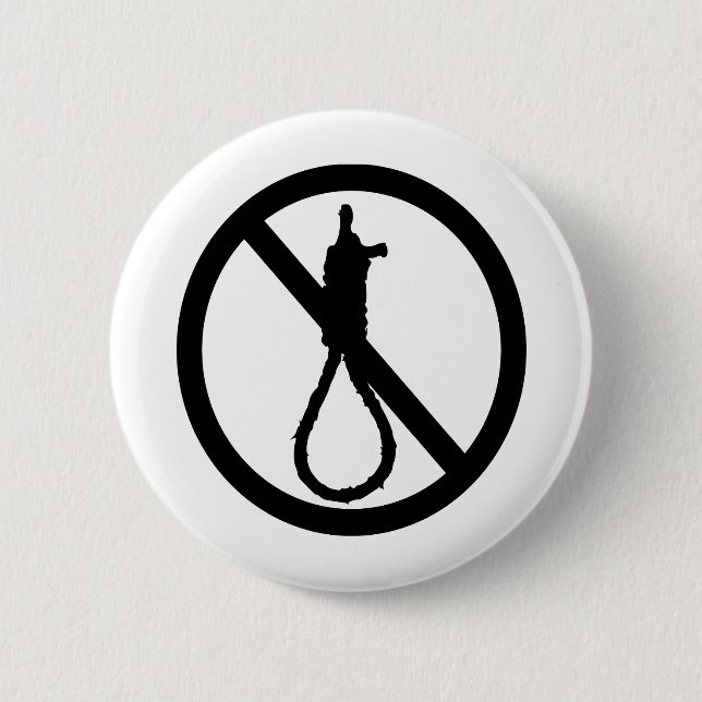 No Capital Punishment Sign 6 Cm Round Badge (Front)