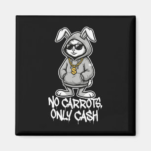 No Carrots Only Cash Funny Easter Bunny Gangster M Magnet