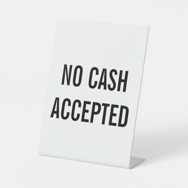 No Cash Accepted Pedestal Sign (Front)