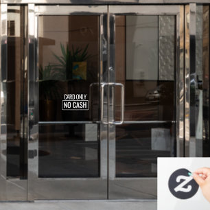 No Cash Card Only - Window Door Cling Sign