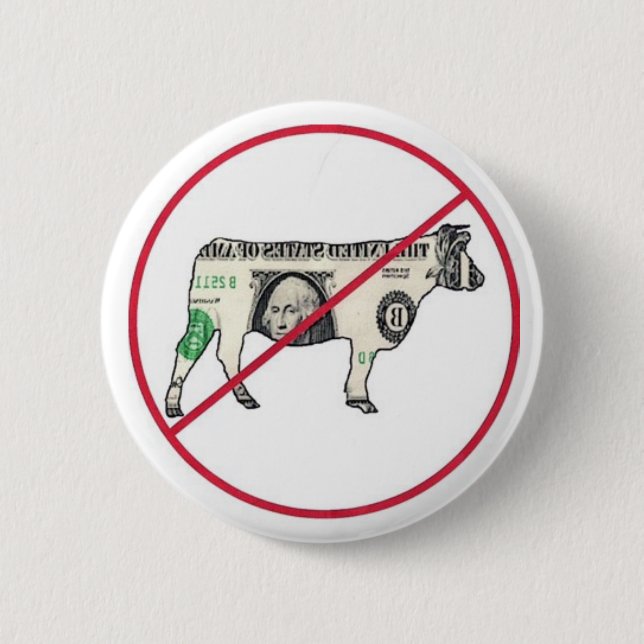 No Cash Cows 6 Cm Round Badge (Front)