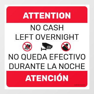 No Cash Left Overnight door window sign. Square