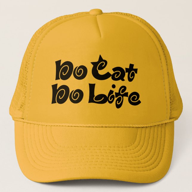 No Cat No Life Trucker Hat (Front)