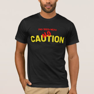 No Caution 2 side red T-Shirt