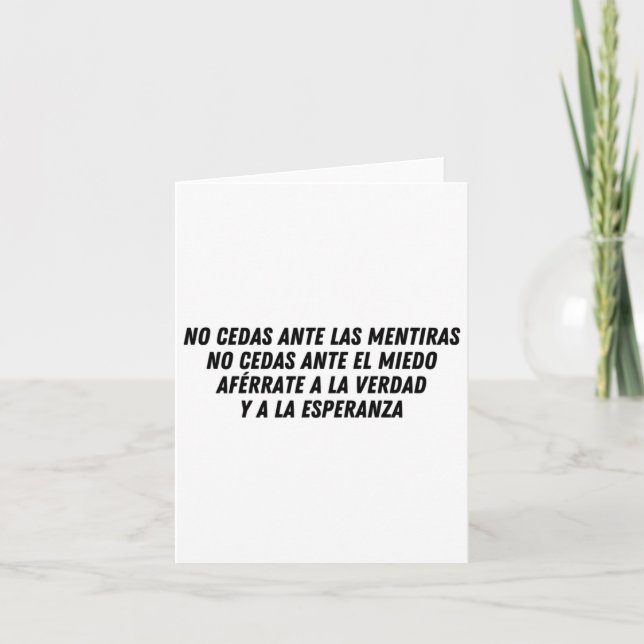 No Cedas Ante Las Mentiras (black)  Card (Front)