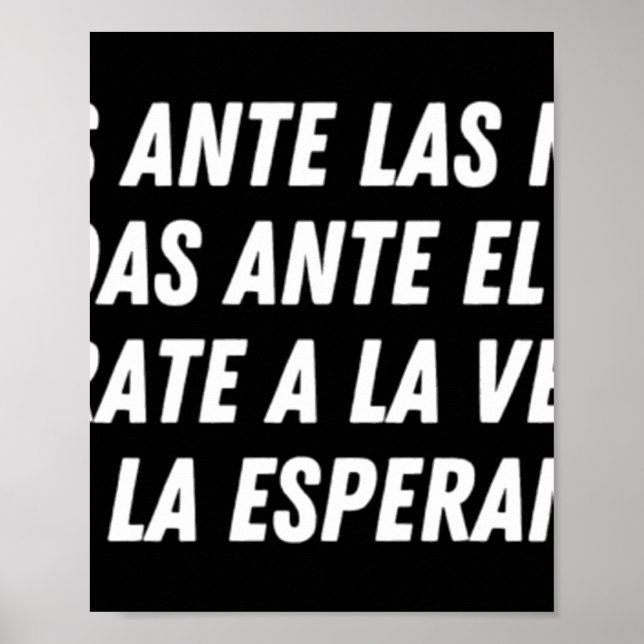 No Cedas Ante Las Mentiras (white)  Poster (Front)