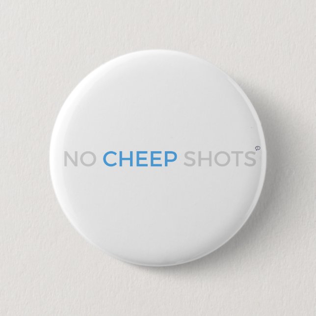 No Cheep Shots T-Shirt Button White (Front)