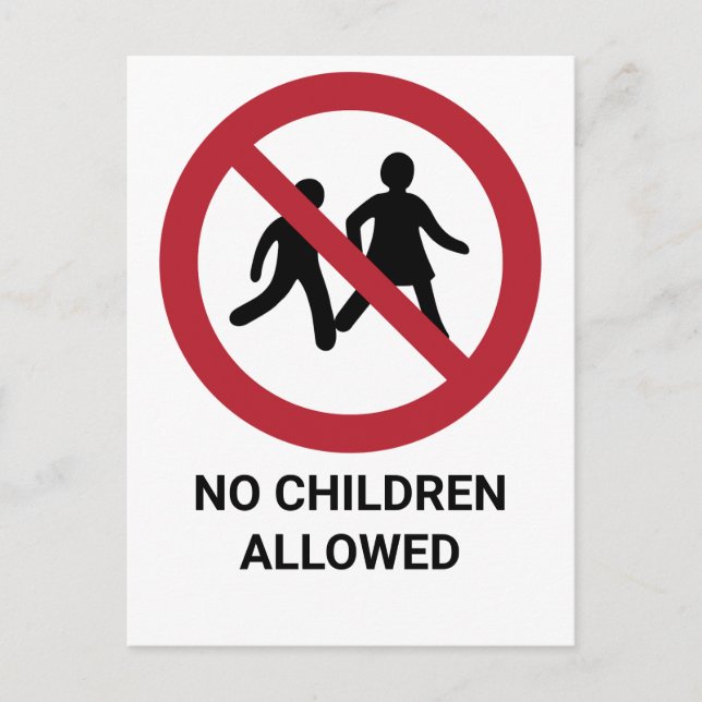 No Children Allowed, Prohibition Sign Postcard (Front)