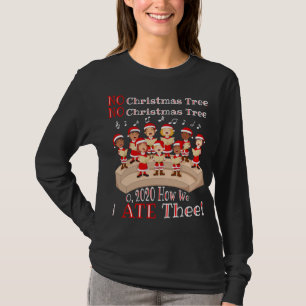 No Christmas Tree O 2020 How We Hate Thee Cancelle T-Shirt