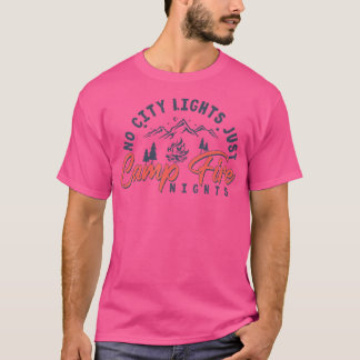 No City Light Just Campfire Nights Funny Camping V T-Shirt