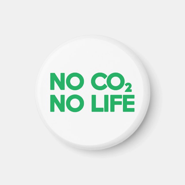 NO CO2 NO LIFE MAGNET (Front)