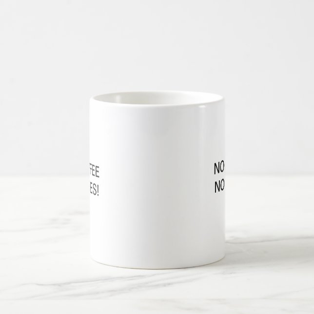 NO COFFEE NO CASES! MUG (Center)