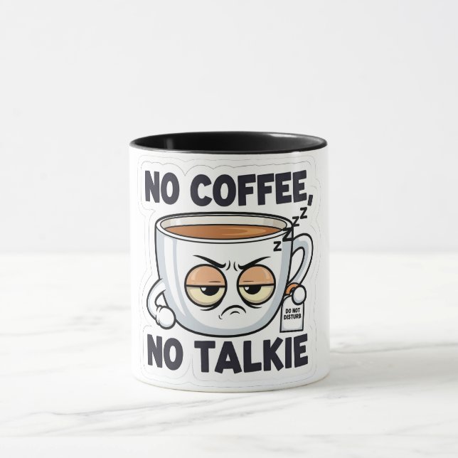 No Coffee, No Talkie Mug (Center)