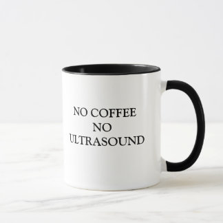 NO COFFEE NO ULTRASOUND MUG
