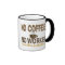 No Coffee No Workee Firefighter