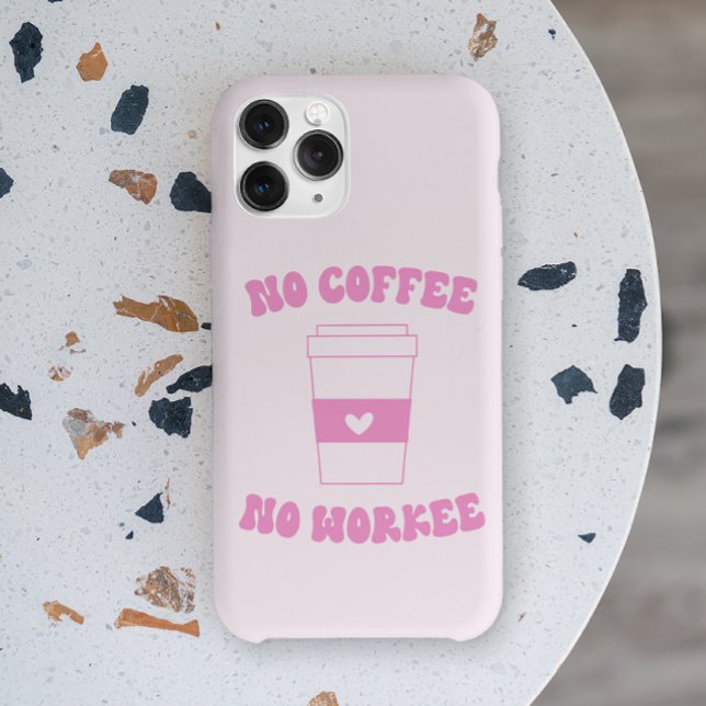 No Coffee No Workee Funny Cute Pink Retro Case-Mate iPhone Case (Creator Uploaded)