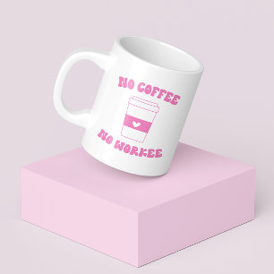 No Coffee No Workee Funny Cute Pink Retro Mug